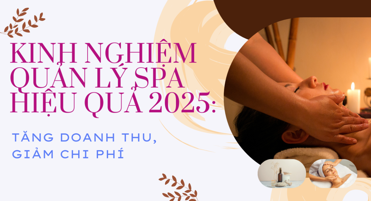 Effective Spa Management in 2025: Increase Revenue, Reduce Costs