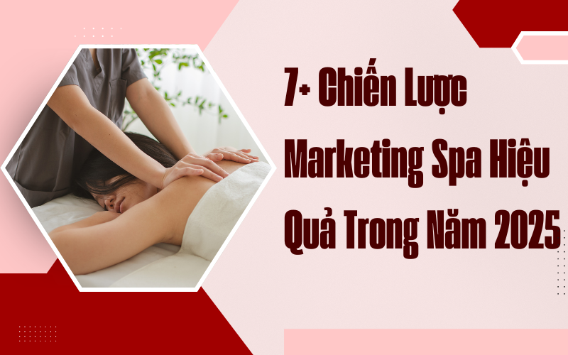 Effective Spa Marketing Strategy Suggestions for 2025