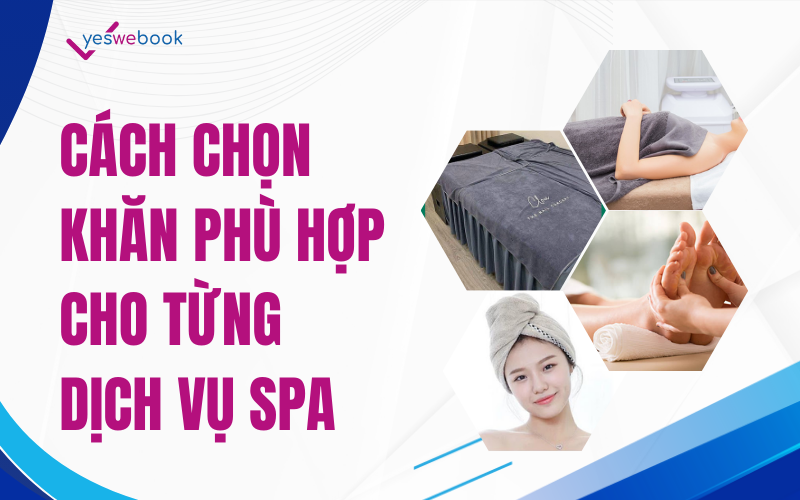 Standard Spa Towel Sizes & How to Choose the Right Towels for Your Spa Services